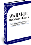 The WAHM Masters Course